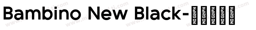 Bambino New Black字体转换